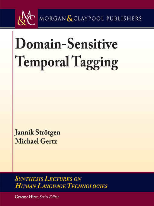 Title details for Domain-Sensitive Temporal Tagging by Jannik Strötgen - Available